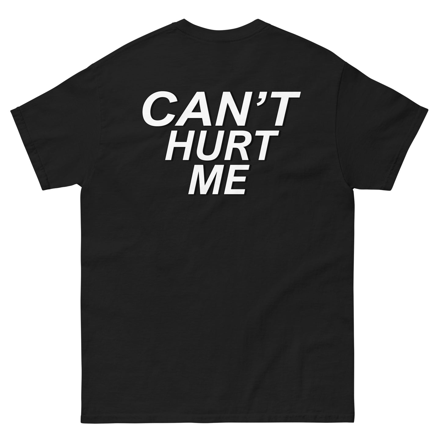 "Can't hurt me" - Класическа тениска