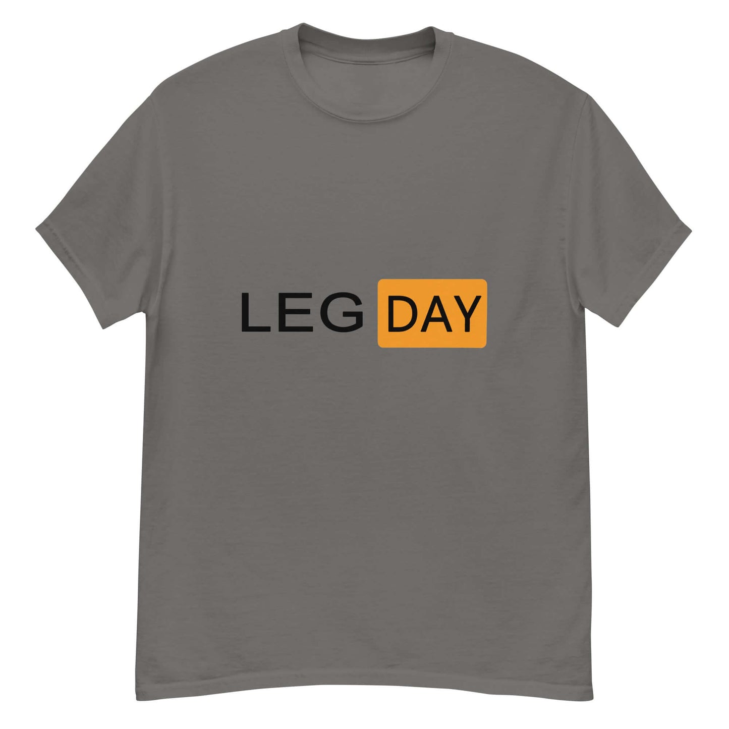 "Leg day" - Classic T-Shirt - GYM99
