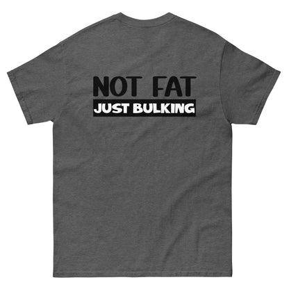 "Just Bulking" - Classic T-Shirt